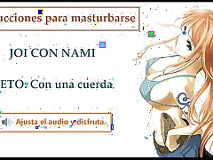 JOI Español hentai, Nami One Piece, Instrucciones para masturbarse.